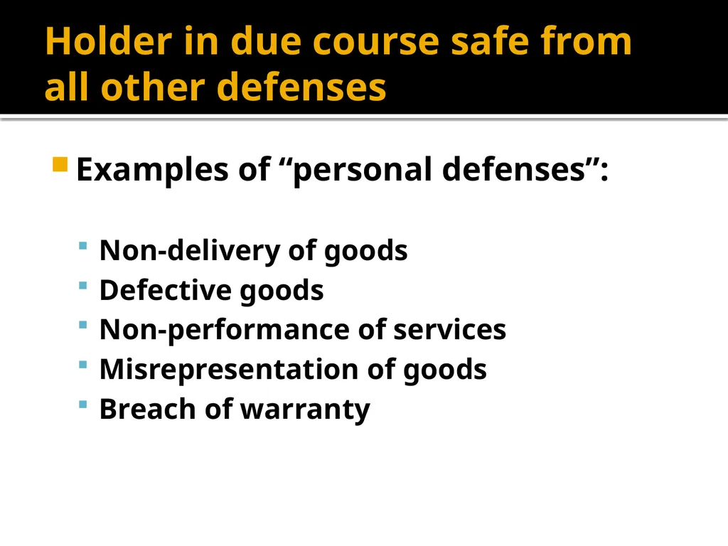 Holders in Due Course Holders in Due Course - slide 52 of 65