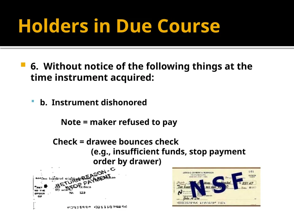 Holders in Due Course Holders in Due Course - slide 18 of 65