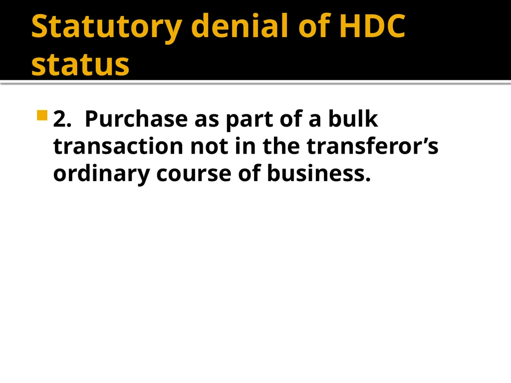 Holders in Due Course Holders in Due Course - slide 63 of 65