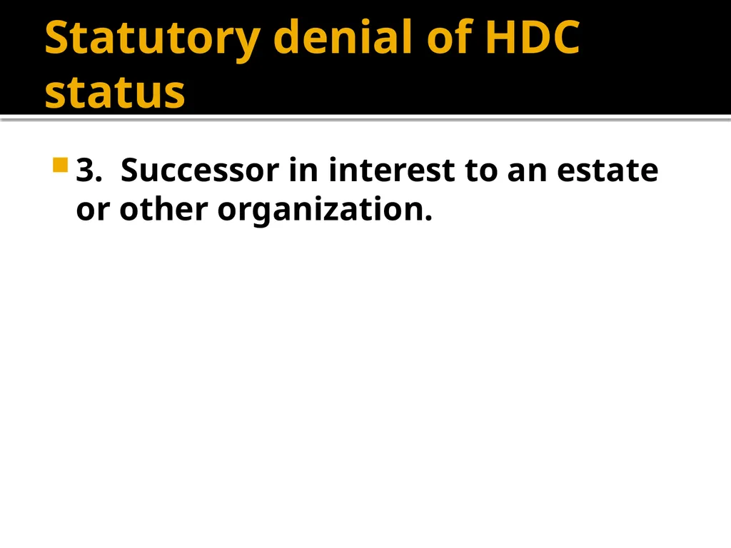Holders in Due Course Holders in Due Course - slide 64 of 65