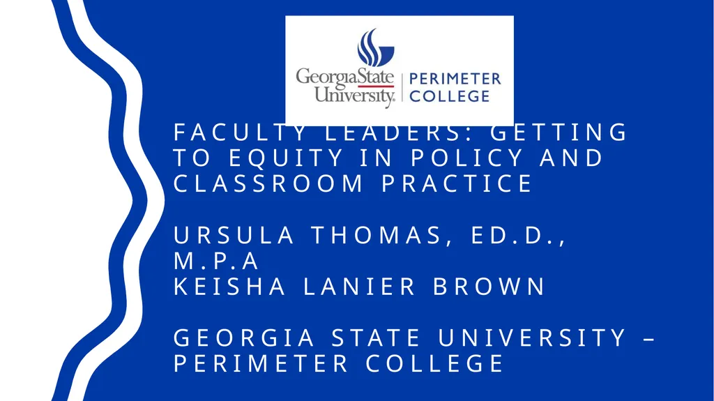 Faculty Leaders: Getting to Equity in Policy and
