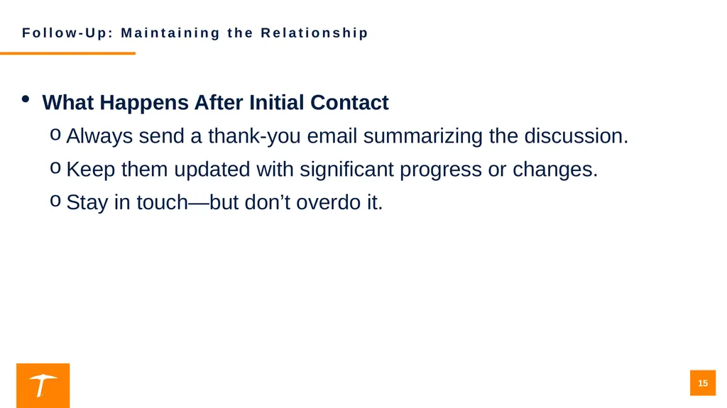 Contacting a Program Officer: Best Practices for - slide 15 of 19