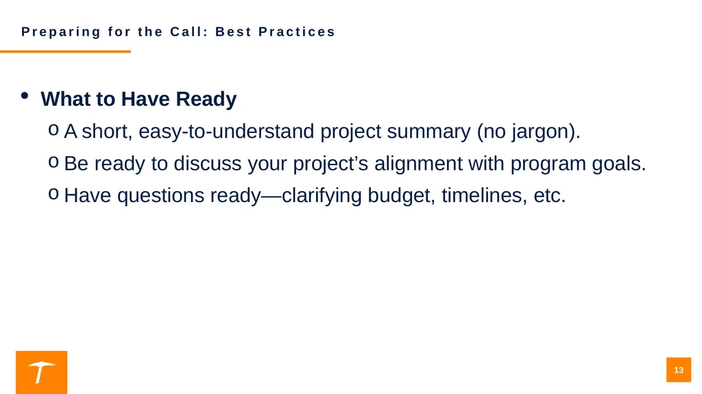 Contacting a Program Officer: Best Practices for - slide 13 of 19