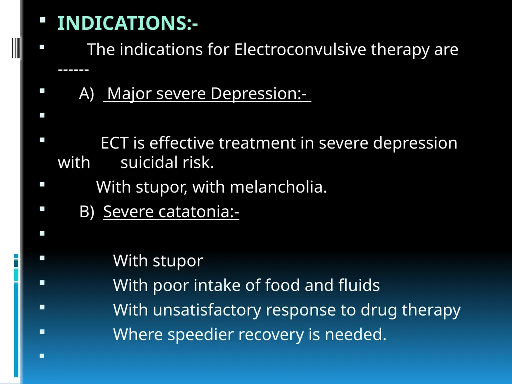 ElECTROCONVULSIVE THERAPY (E.C.T) INTRODUCTION:- - slide 10 of 32