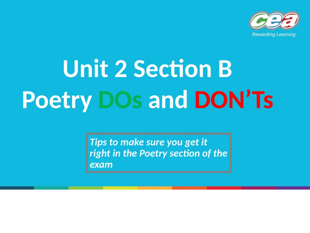 Unit 2 Section B Poetry DOs and DON’Ts Tips to - slide 1 of 10