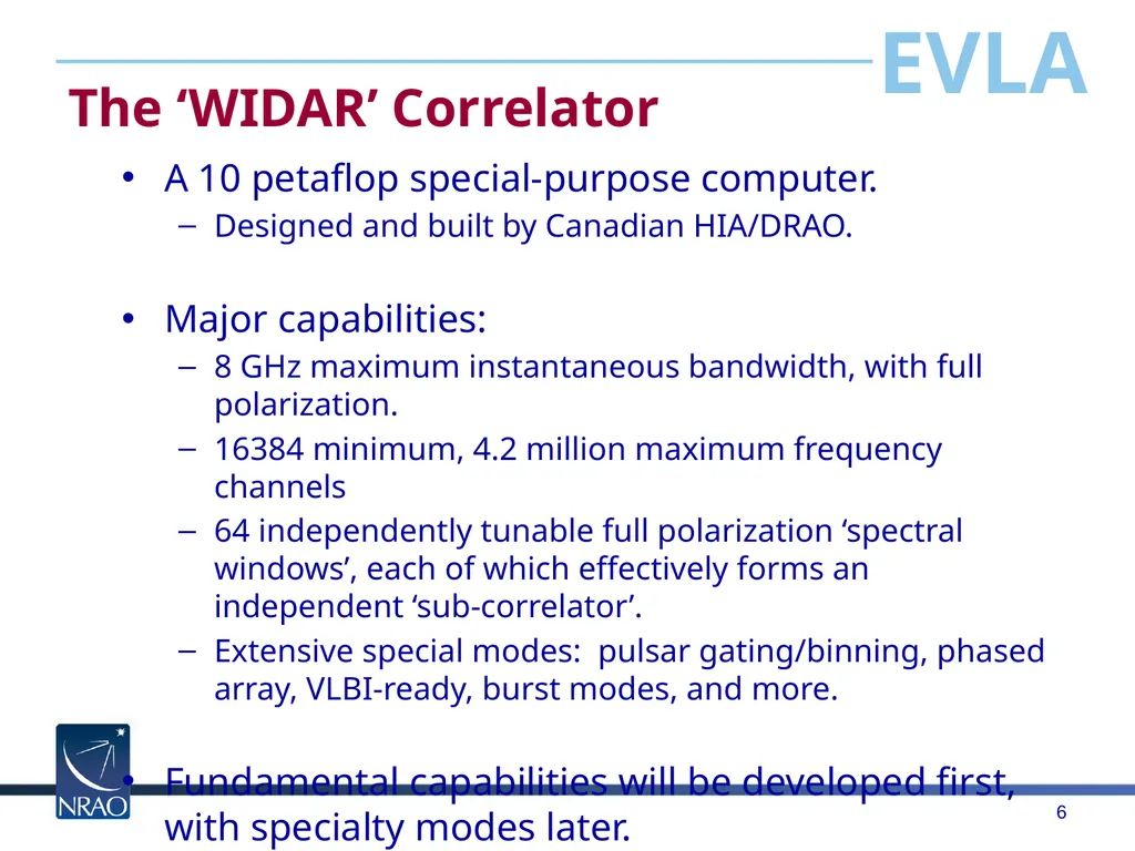 The Expanded Very Large Array Rick Perley National - slide 6 of 15