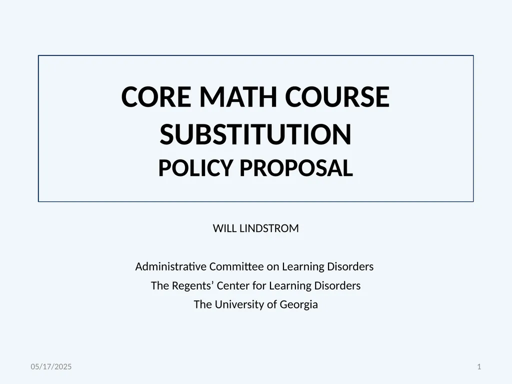CORE MATH COURSE SUBSTITUTION POLICY PROPOSAL WILL
