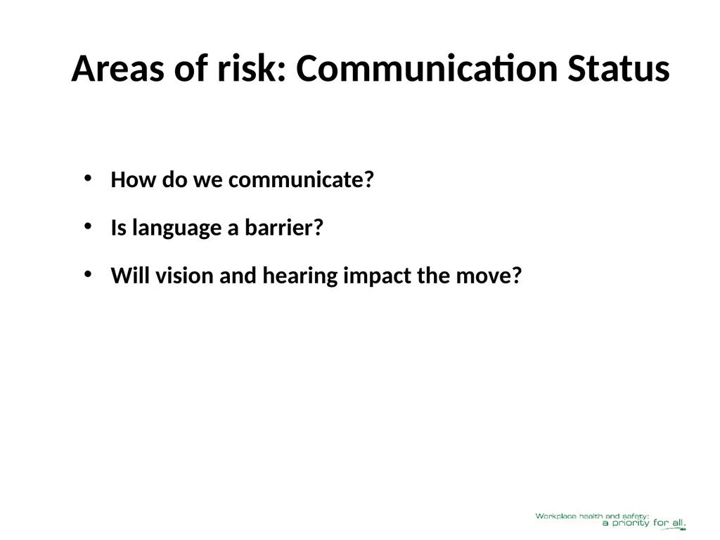 Client Mobility Risk Assessment SASWH acknowledges - slide 7 of 31