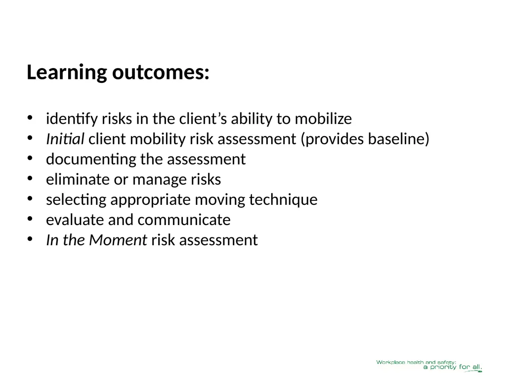 Client Mobility Risk Assessment SASWH acknowledges - slide 3 of 31