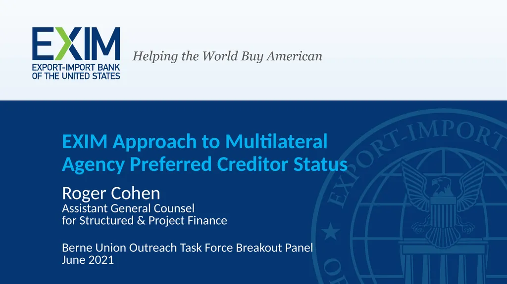 EXIM Approach to Multilateral Agency Preferred - slide 1 of 7