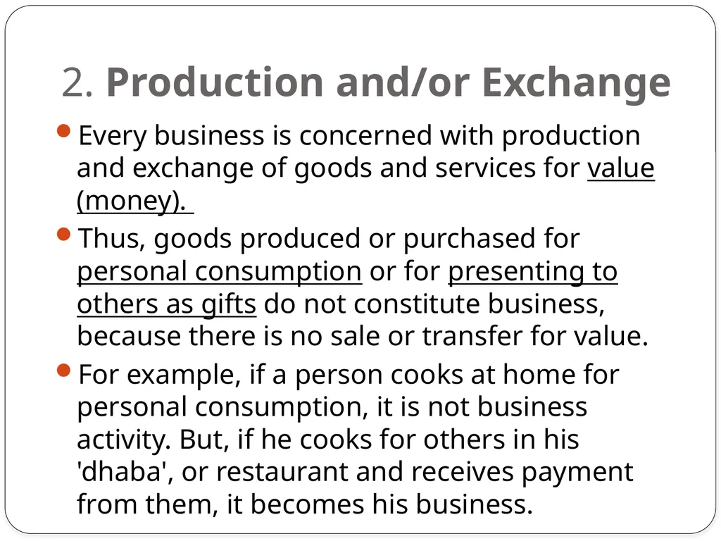 Business Environment Chapter : 1 Business - slide 7 of 61