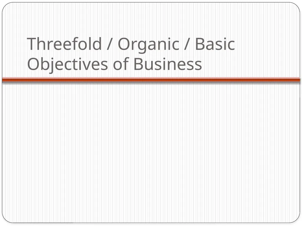 Business Environment Chapter : 1 Business - slide 23 of 61