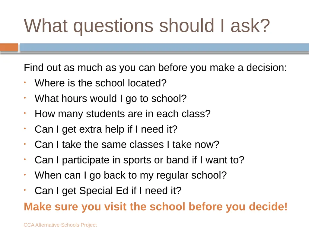 Is your school trying to force you to leave? - slide 14 of 18