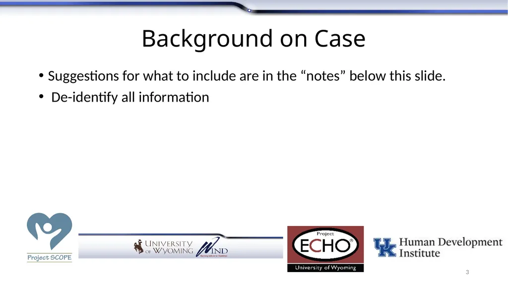 Instructions for Case Study Presenters Thank you - slide 3 of 7