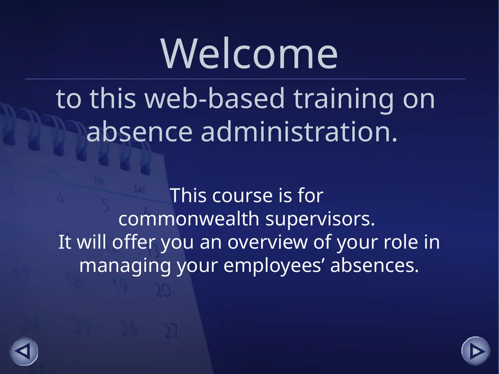 Absence Management for Supervisors An online - slide 2 of 38