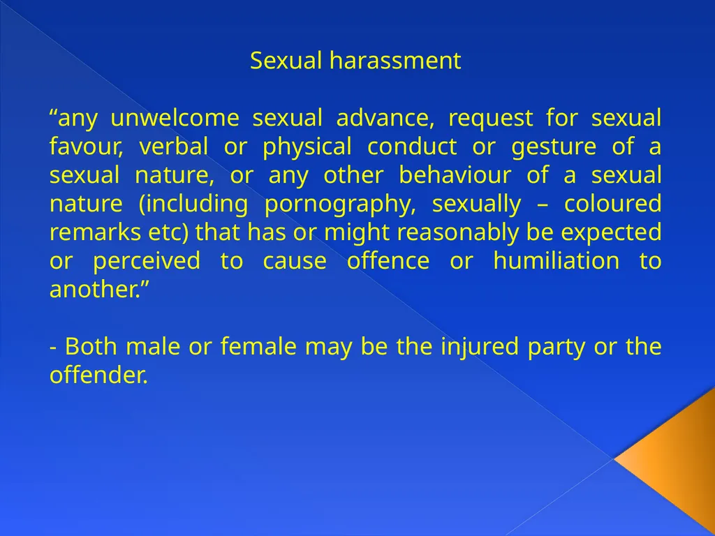 ANTI-HARASSMENT GUIDELINES Aim: What constitutes - slide 8 of 18