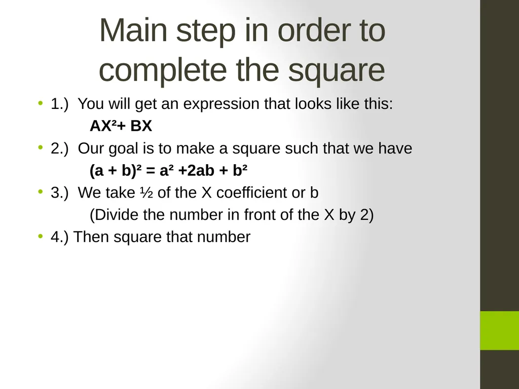 2.4 Completing the Square Objective: To complete a - slide 2 of 15