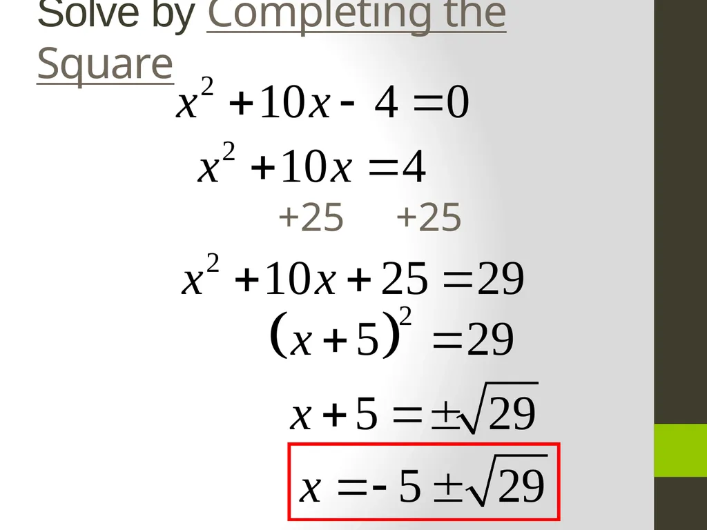 2.4 Completing the Square Objective: To complete a - slide 10 of 15