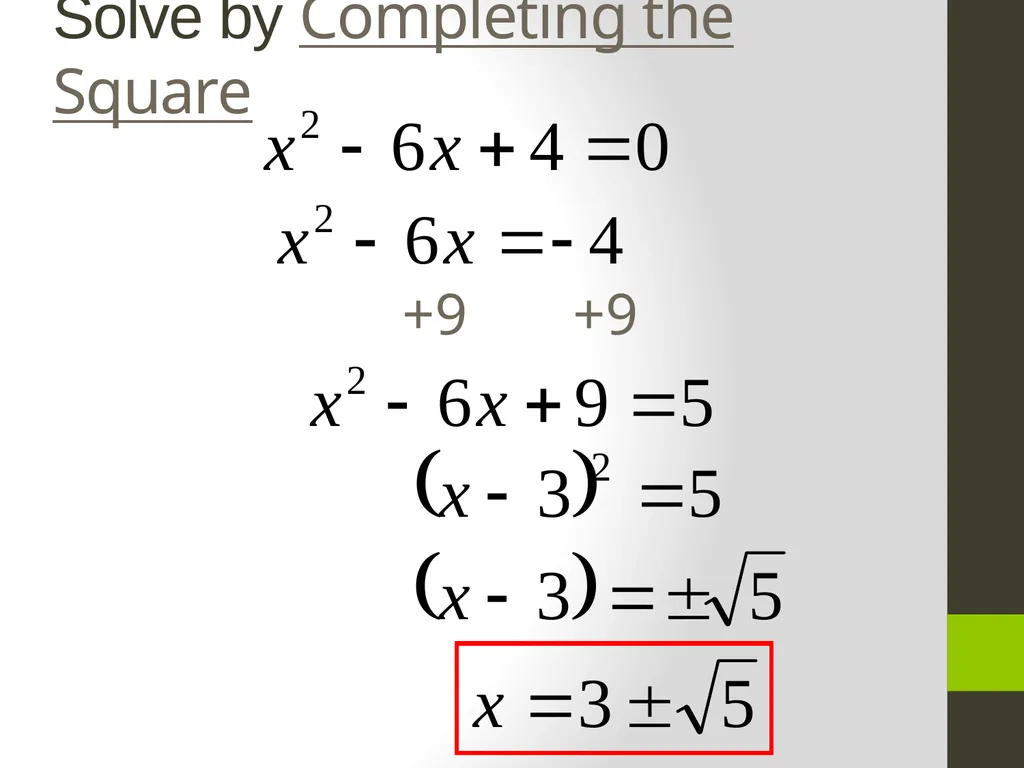 2.4 Completing the Square Objective: To complete a - slide 12 of 15