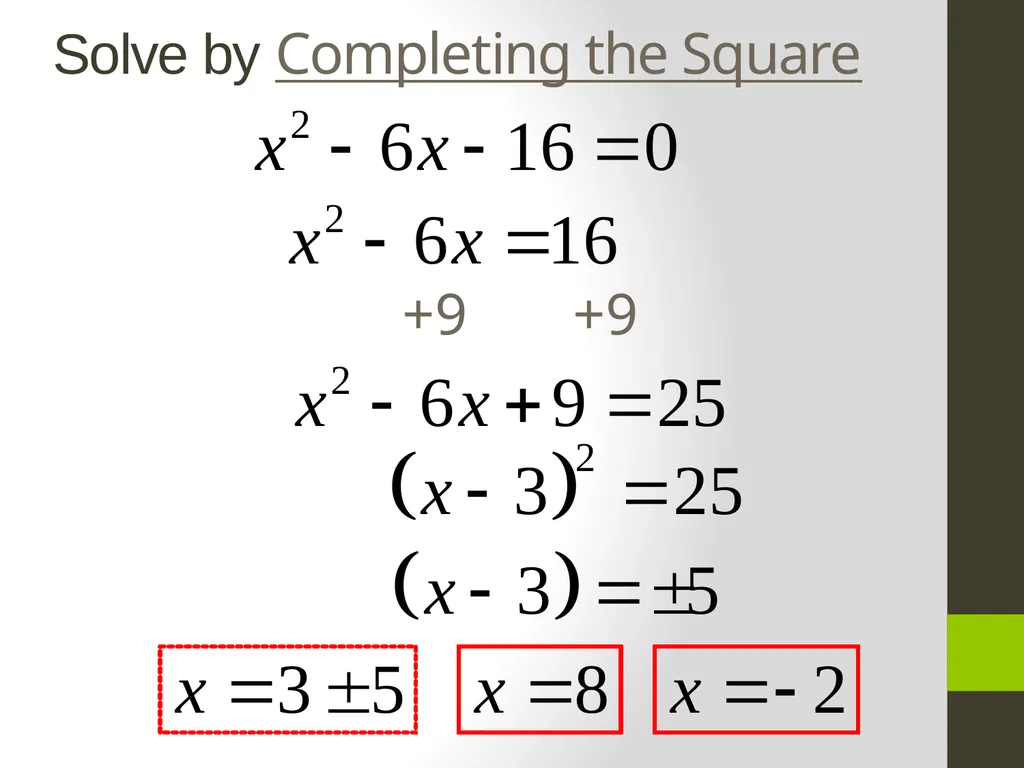 2.4 Completing the Square Objective: To complete a - slide 7 of 15