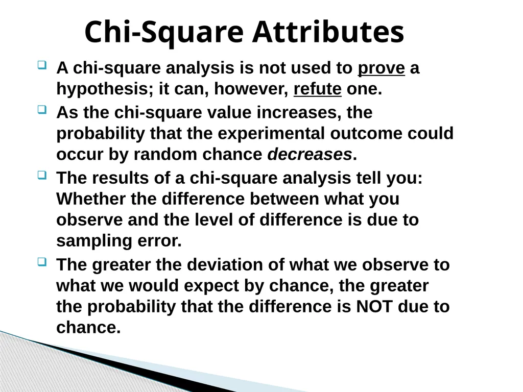 Chi-Square Test Karl Pearson introduced Chi-Square - slide 9 of 28