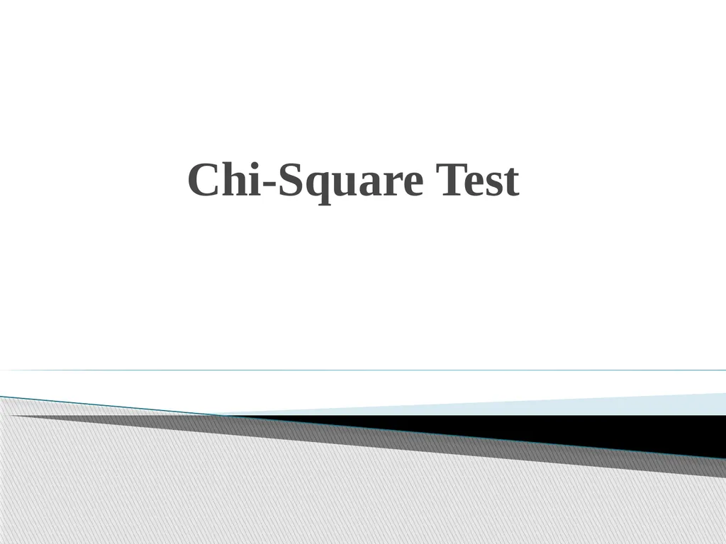 Chi-Square Test Karl Pearson introduced Chi-Square - slide 1 of 28