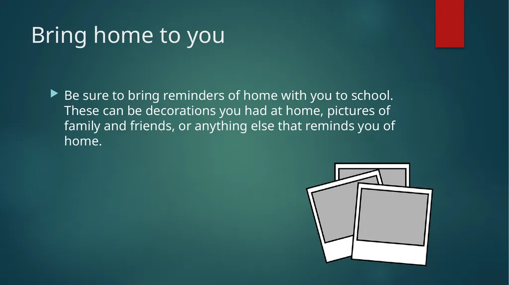 Homesickness Homesickness It can hit you as soon - slide 9 of 23