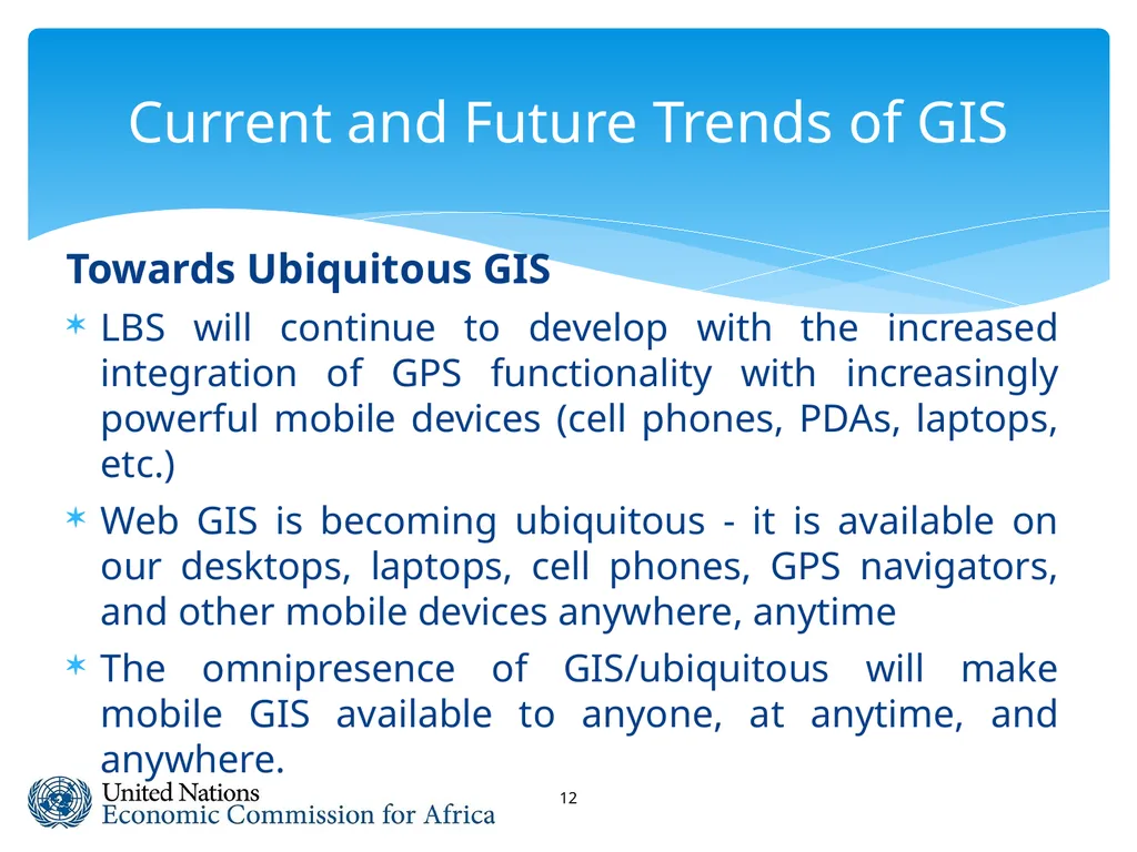 Geospatial Technology Evolution and Future Trends - slide 12 of 13