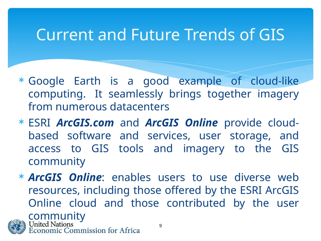 Geospatial Technology Evolution and Future Trends - slide 9 of 13