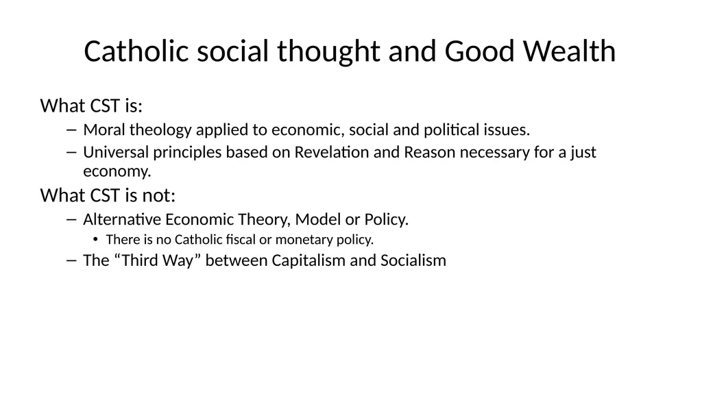 Promoting Good Wealth: CST and the link between - slide 11 of 18
