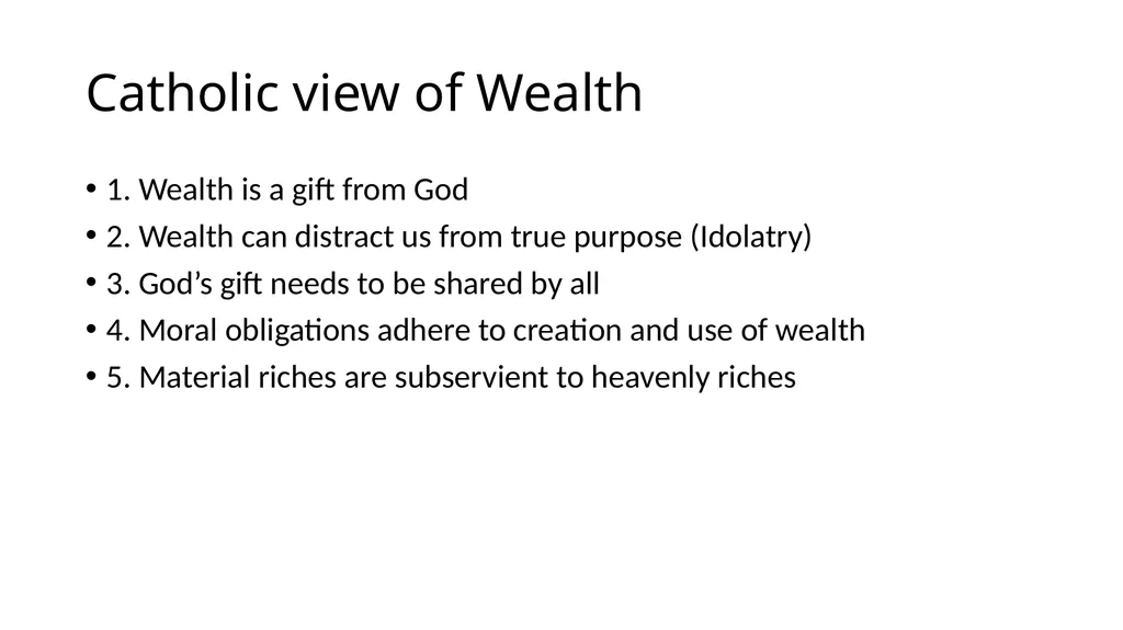 Promoting Good Wealth: CST and the link between - slide 15 of 18