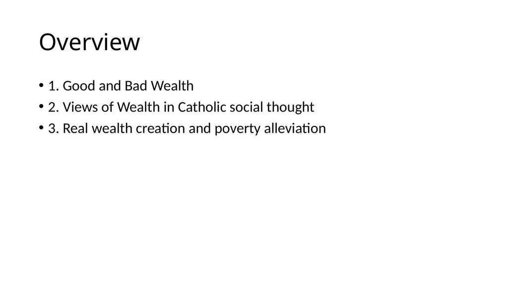 Promoting Good Wealth: CST and the link between - slide 3 of 18