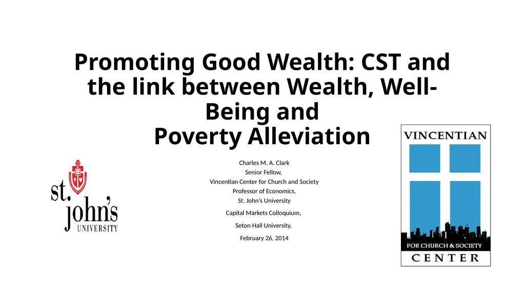 Promoting Good Wealth: CST and the link between - slide 1 of 18