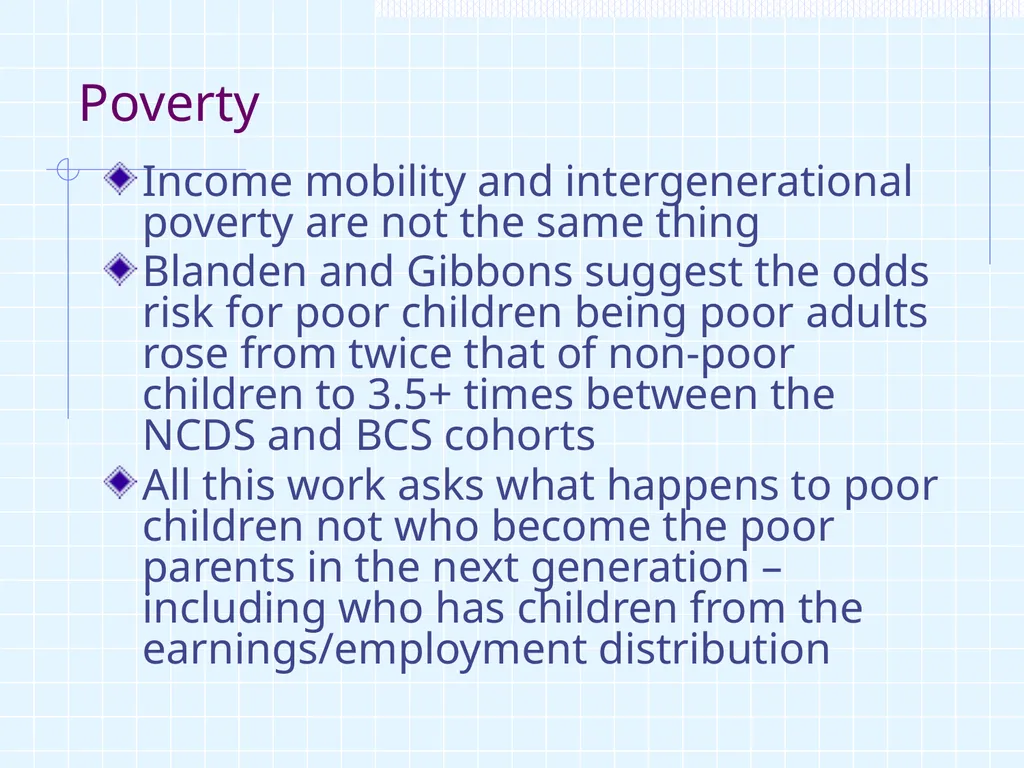 1 ‘Intergenerational Mobility in UK, life chances - slide 8 of 28