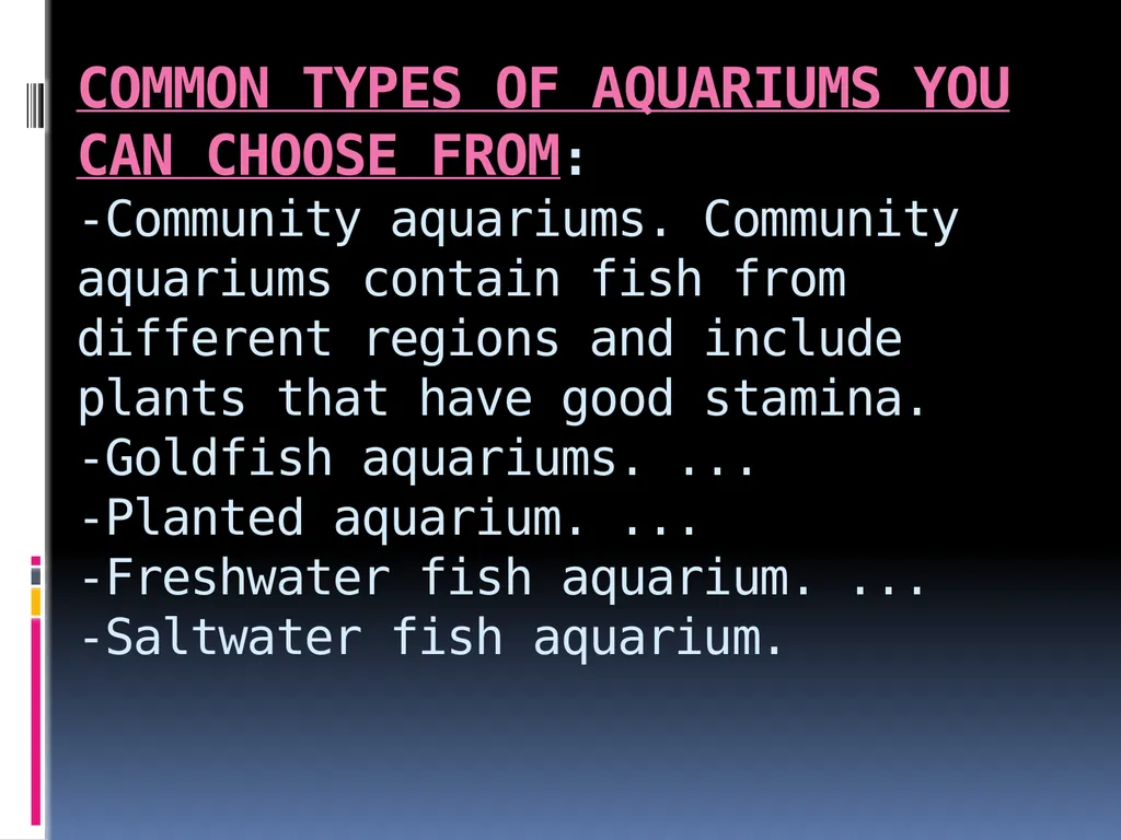 AQUARIUM FISH KEEPING An aquarium (plural - slide 3 of 15