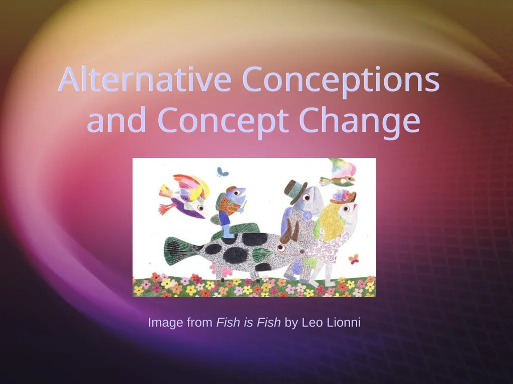 Alternative Conceptions and Concept Change Image - slide 1 of 23