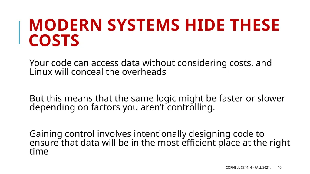 Performance: Big Picture Professor Ken Birman - slide 10 of 50