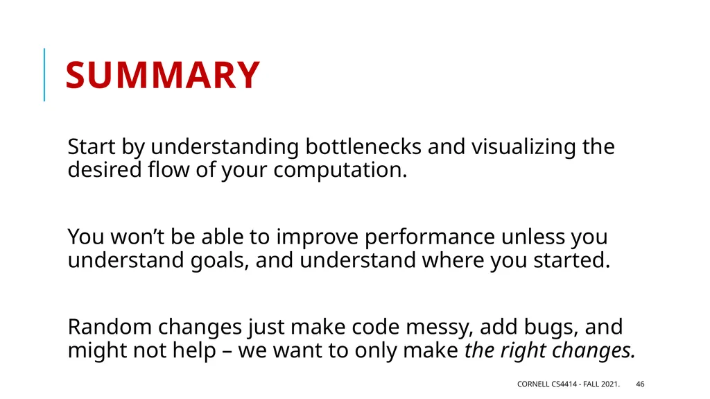 Performance: Big Picture Professor Ken Birman - slide 46 of 50