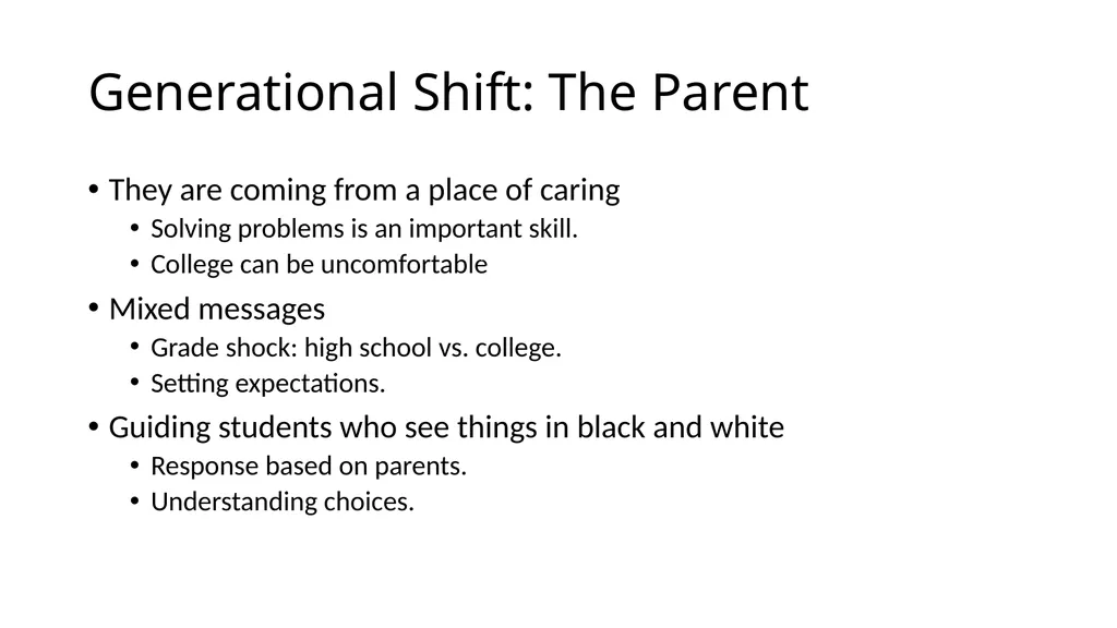 The Parent Transition Addressing the shift in - slide 9 of 28