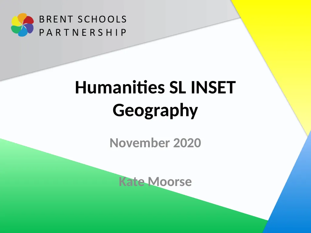 Humanities SL INSET Geography November 2020 Kate - slide 1 of 51