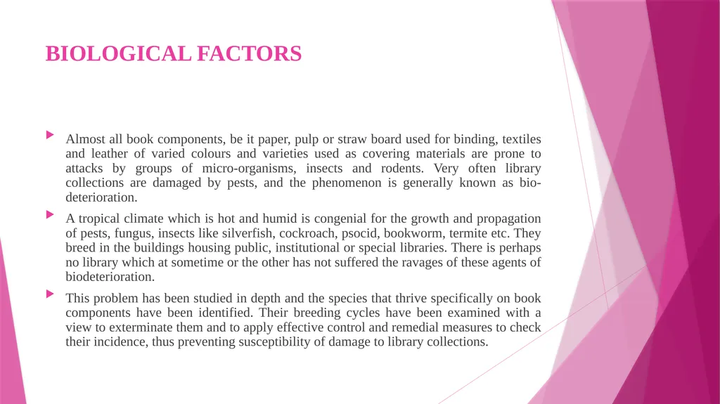 MLIS/1/CT/02 Unit 3: Hazards to Library Materials - slide 11 of 29
