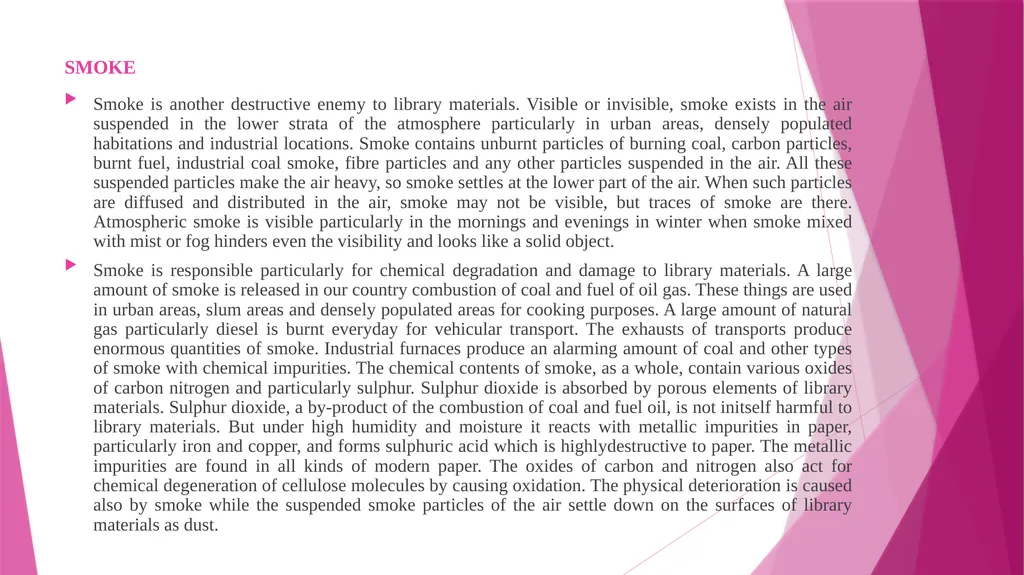 MLIS/1/CT/02 Unit 3: Hazards to Library Materials - slide 7 of 29