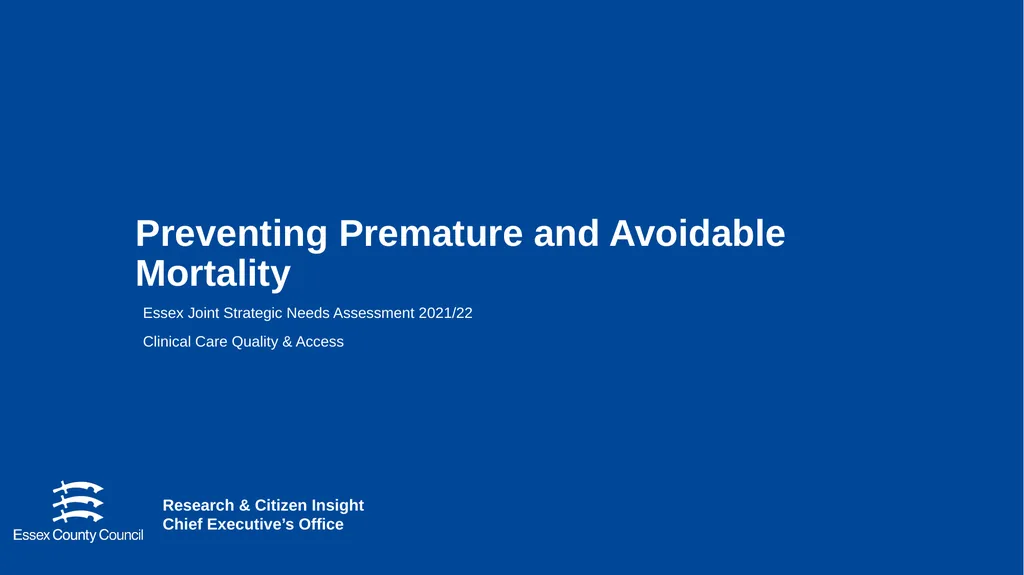 Preventing Premature and Avoidable Mortality Essex - slide 1 of 20