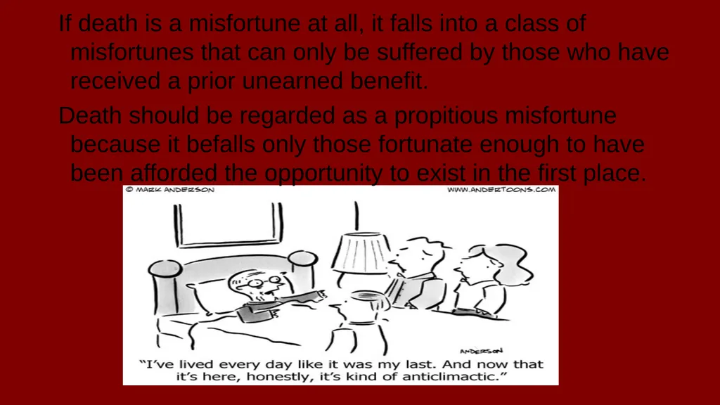 Death: A Propitious Misfortune William Ferraiolo - slide 3 of 16