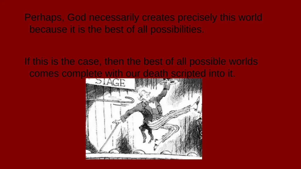 Death: A Propitious Misfortune William Ferraiolo - slide 14 of 16