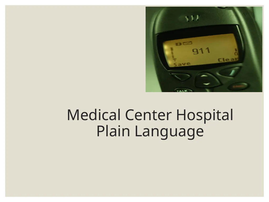 Medical Center Hospital Plain Language Plain - slide 1 of 17