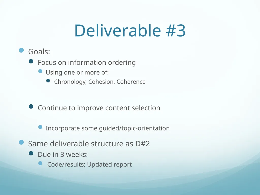 Topic-Orientation & Information Ordering Ling573 - slide 3 of 68