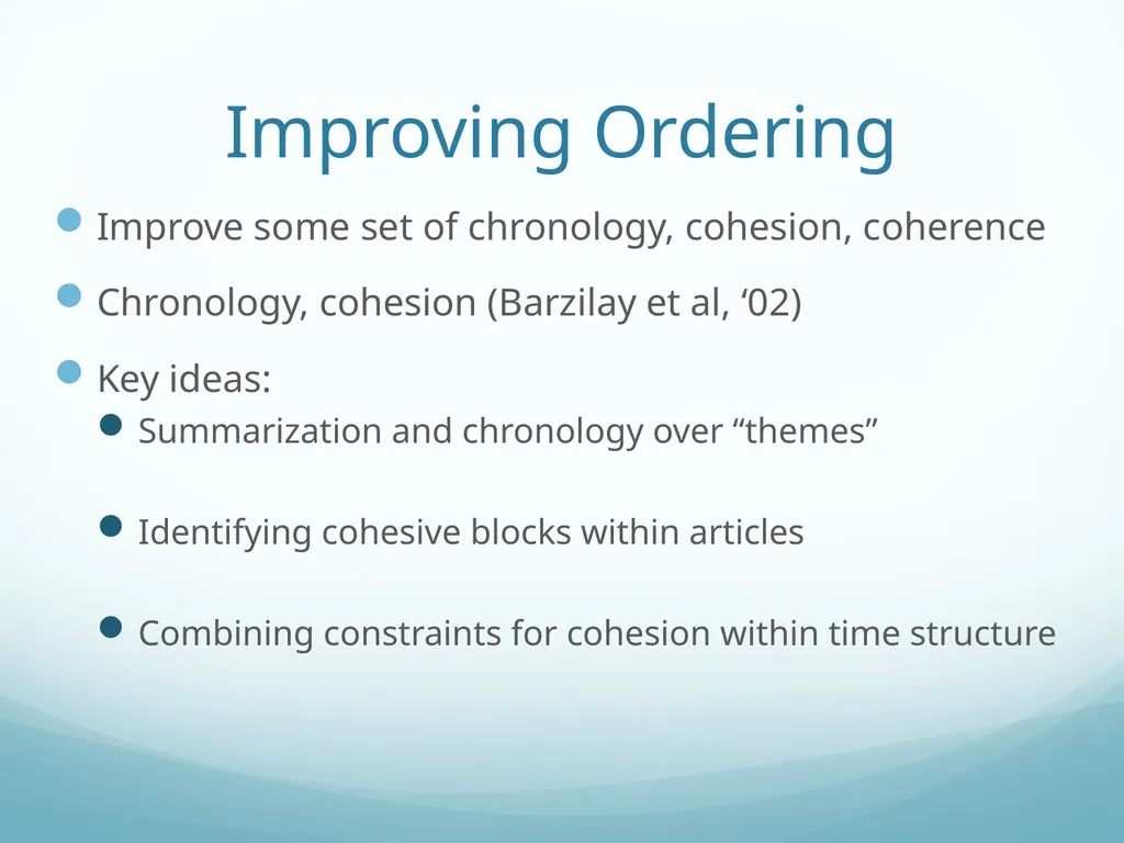 Topic-Orientation & Information Ordering Ling573 - slide 41 of 68