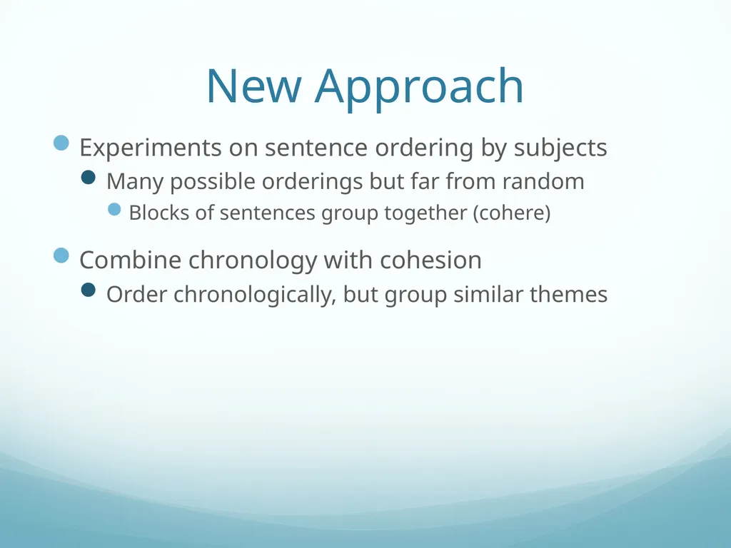 Topic-Orientation & Information Ordering Ling573 - slide 63 of 68