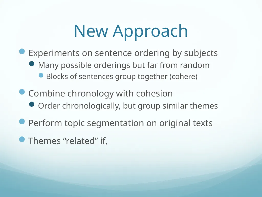 Topic-Orientation & Information Ordering Ling573 - slide 64 of 68